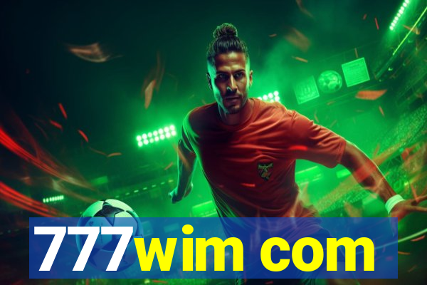 777wim com